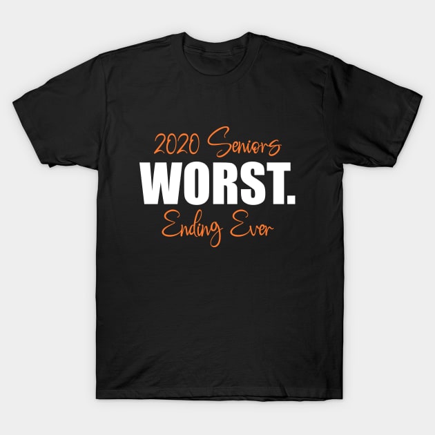 2020 Seniors Worst Ending Ever T-Shirt by The store of civilizations
